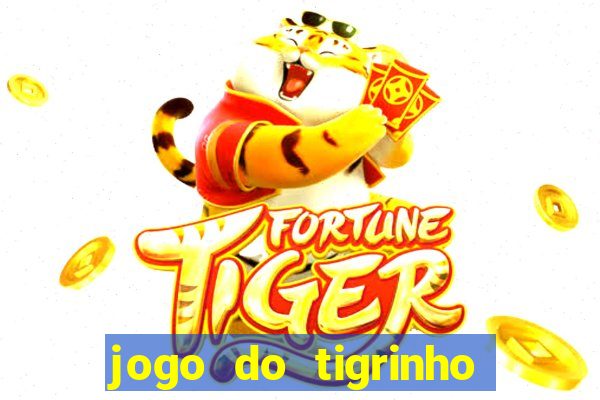 jogo do tigrinho depósito de r$ 5