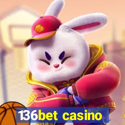 136bet casino