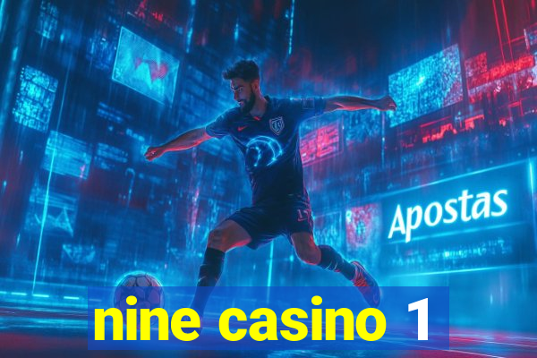 nine casino 1