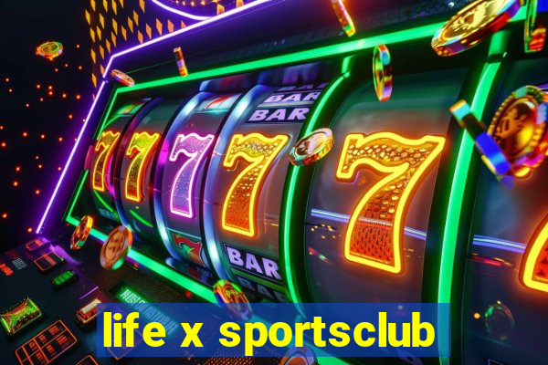 life x sportsclub