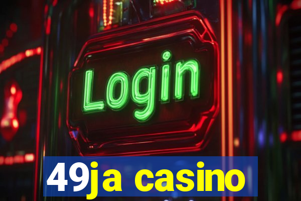 49ja casino