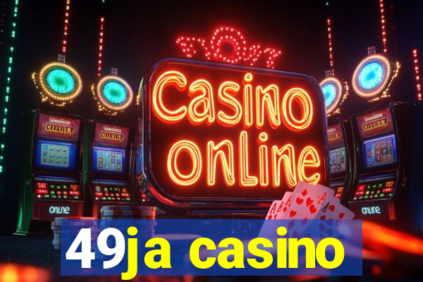 49ja casino