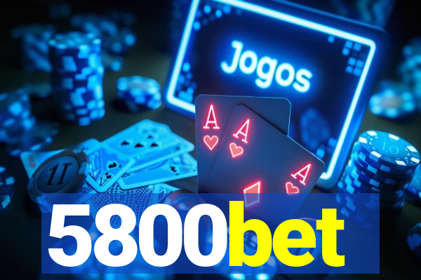 5800bet