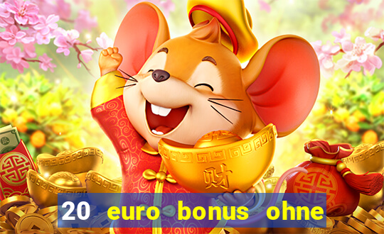 20 euro bonus ohne einzahlung casino 2022