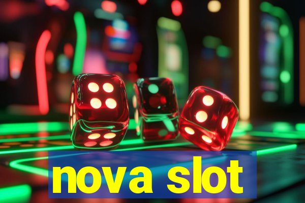 nova slot