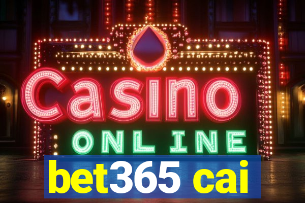 bet365 cai