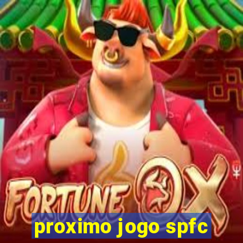 proximo jogo spfc