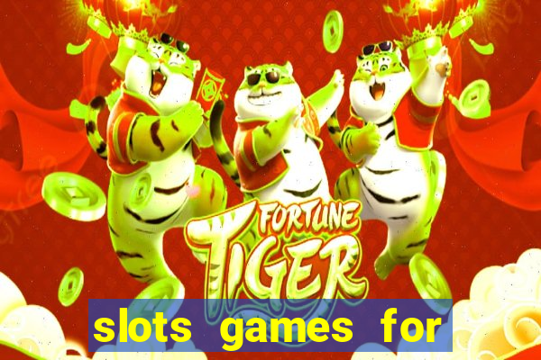 slots games for free no download