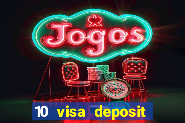 10 visa deposit casinos australia