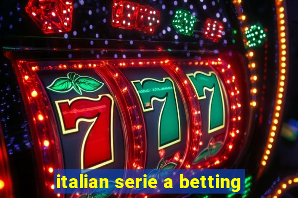 italian serie a betting