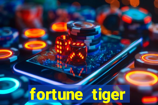 fortune tiger baixar ios