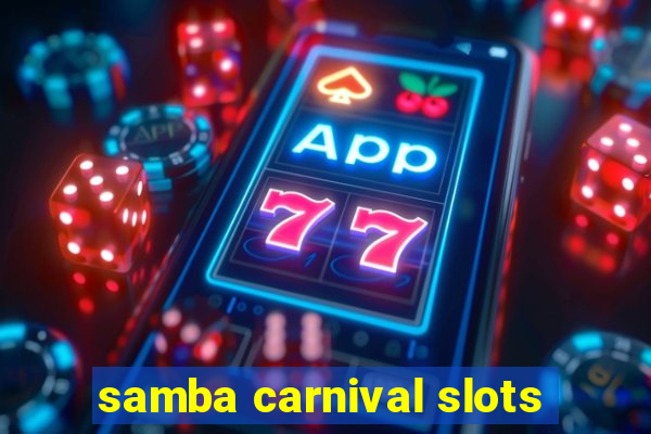 samba carnival slots