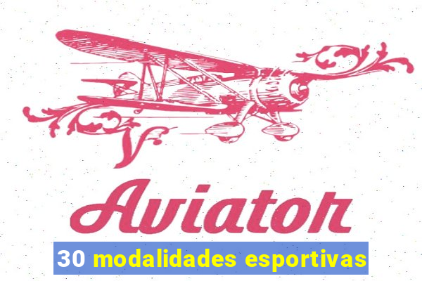 30 modalidades esportivas