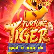 qual o app do jogo do tigrinho