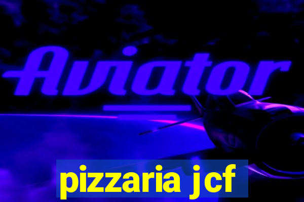 pizzaria jcf