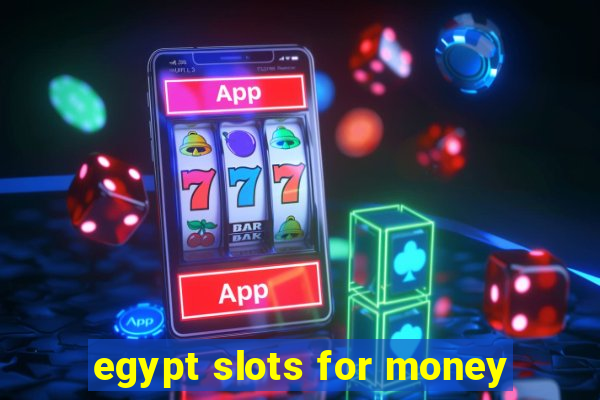 egypt slots for money