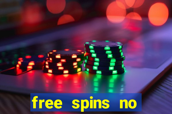 free spins no deposit bonus casino