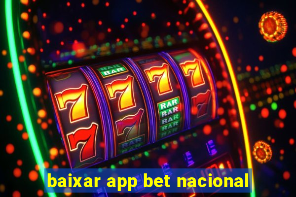 baixar app bet nacional