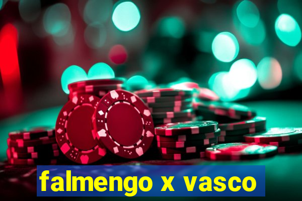 falmengo x vasco