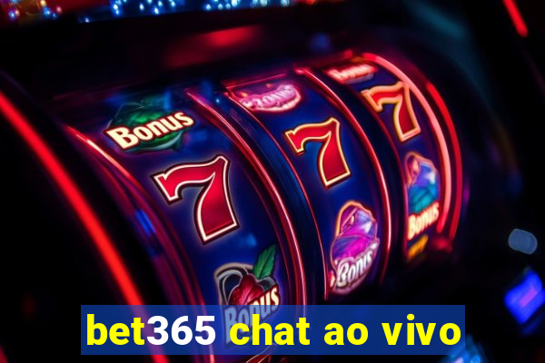 bet365 chat ao vivo