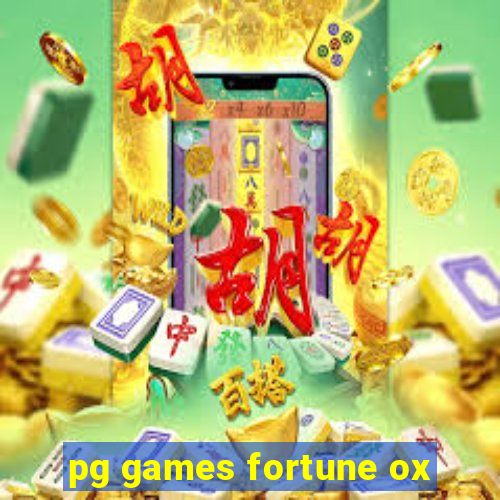 pg games fortune ox