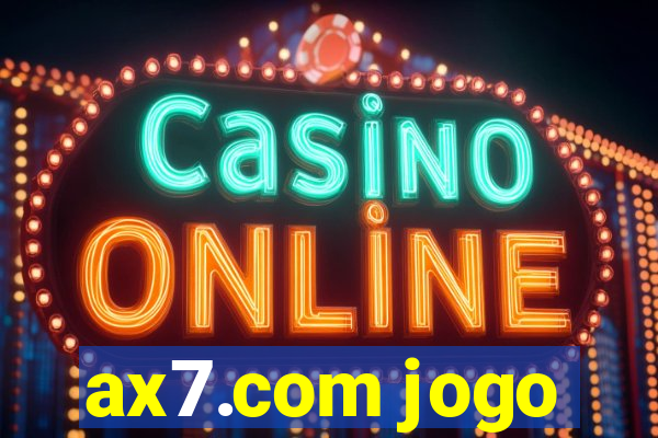 ax7.com jogo