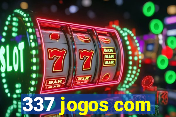 337 jogos com