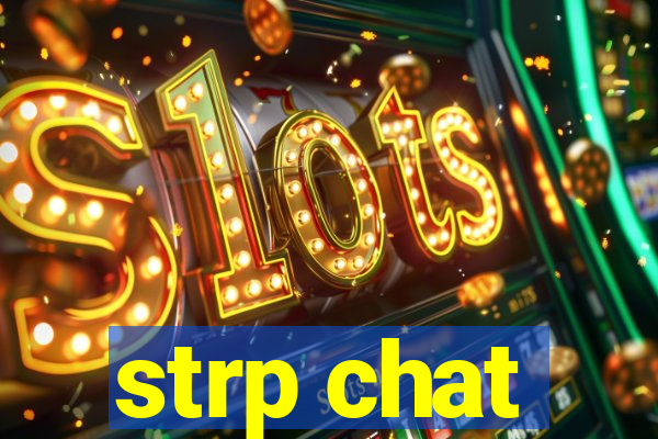 strp chat