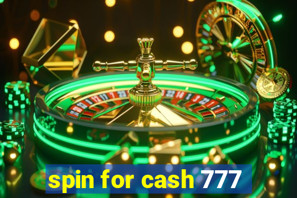 spin for cash 777