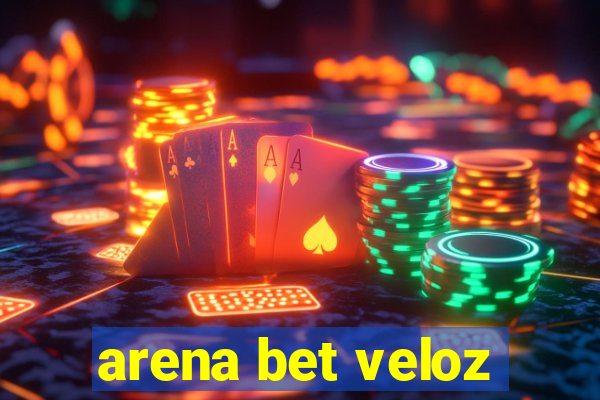 arena bet veloz