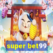 super bet99