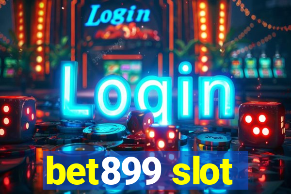 bet899 slot