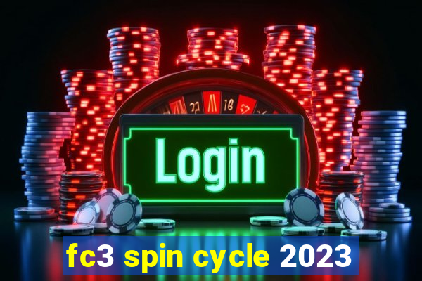 fc3 spin cycle 2023