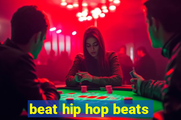 beat hip hop beats