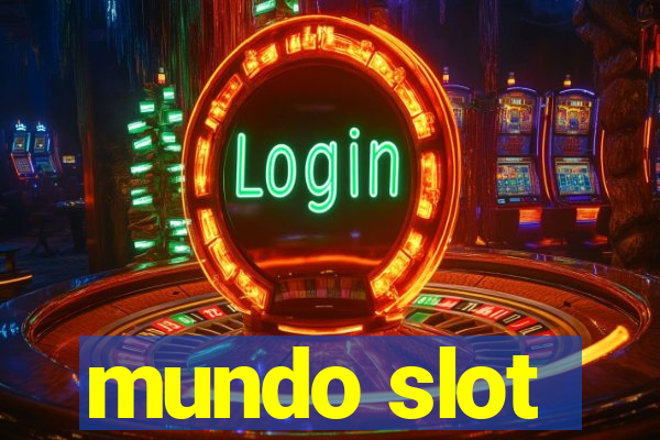 mundo slot