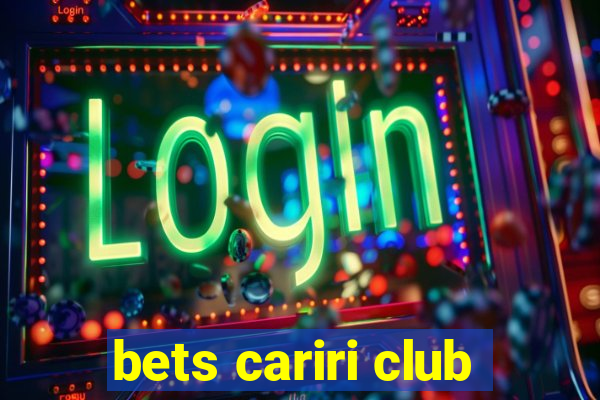 bets cariri club