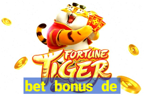 bet bonus de cadastro sem dep贸sito