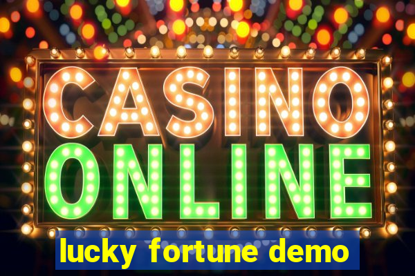 lucky fortune demo