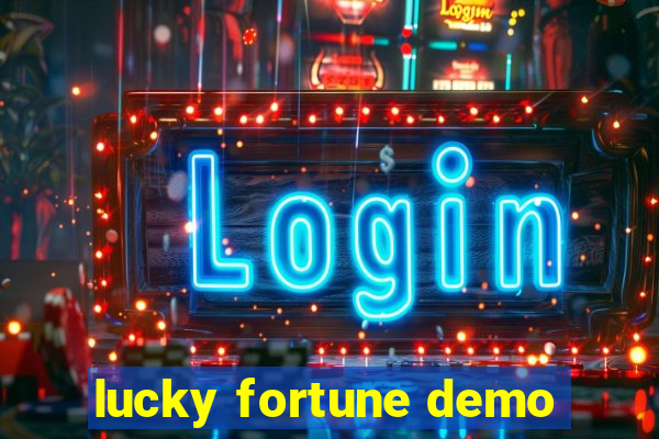 lucky fortune demo