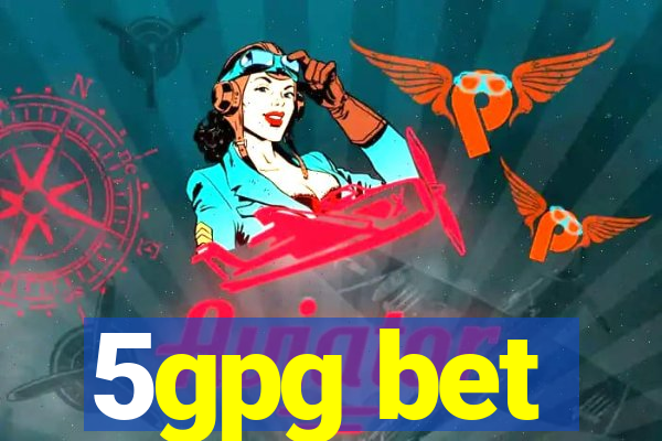 5gpg bet