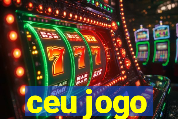 ceu jogo