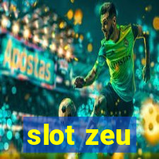 slot zeu