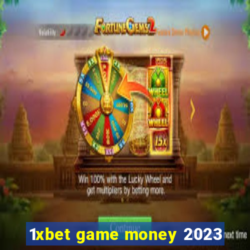 1xbet game money 2023