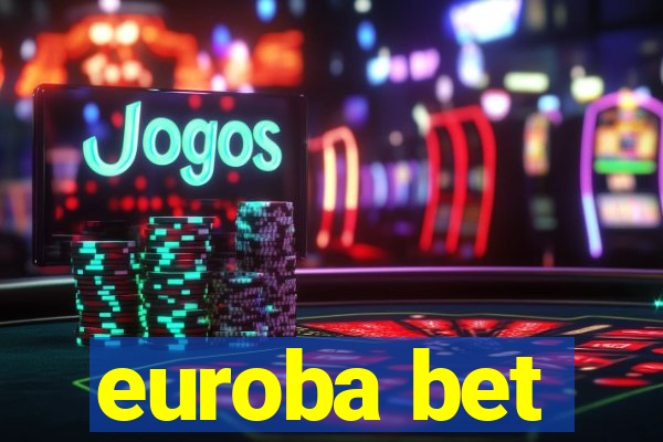 euroba bet