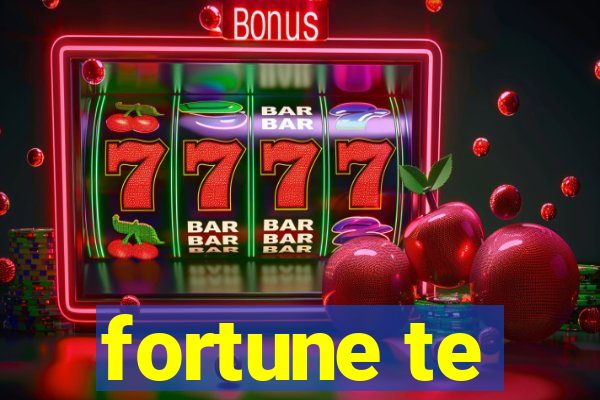 fortune te