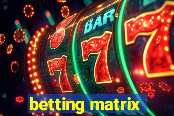 betting matrix