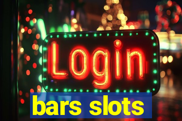 bars slots