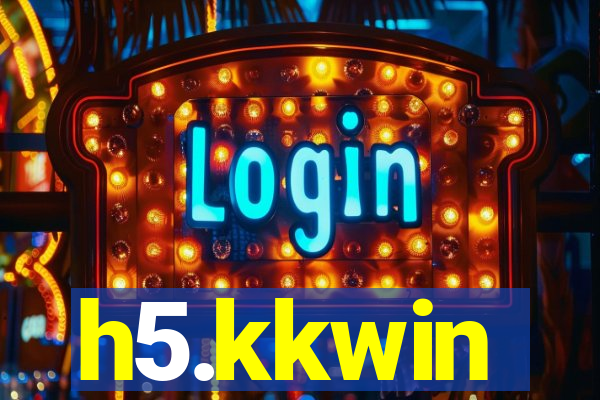 h5.kkwin