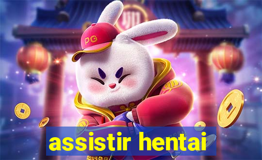 assistir hentai