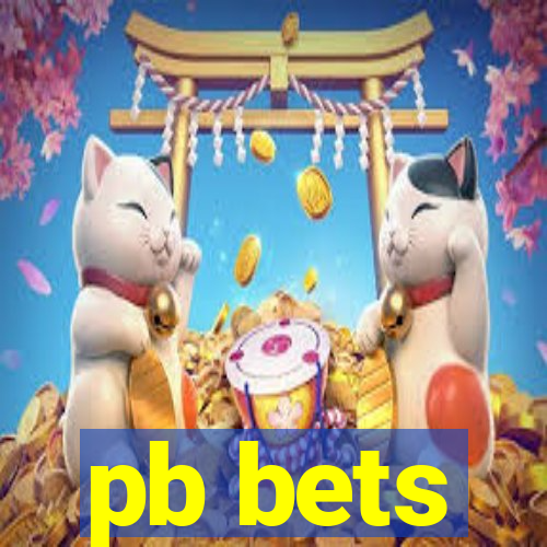 pb bets